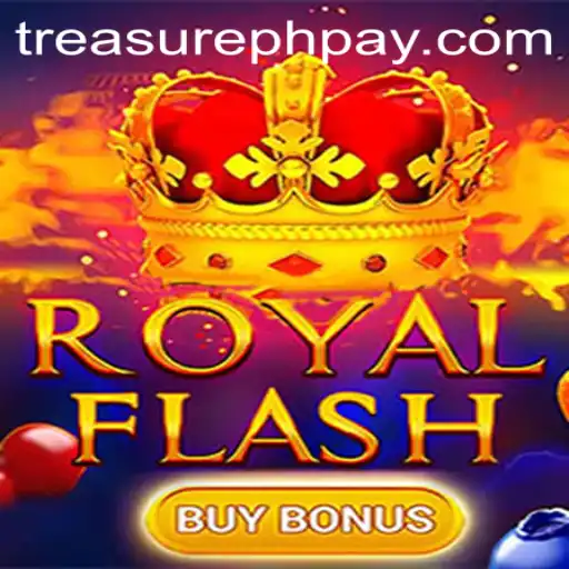 Experience the Thrill of RoyalFlashBuyBonus with TreasurePH.com